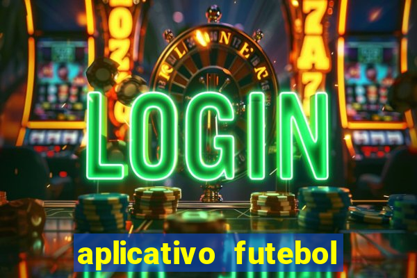 aplicativo futebol da hora 3.7